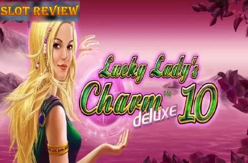 Lucky Ladys Charm Deluxe 10 slot